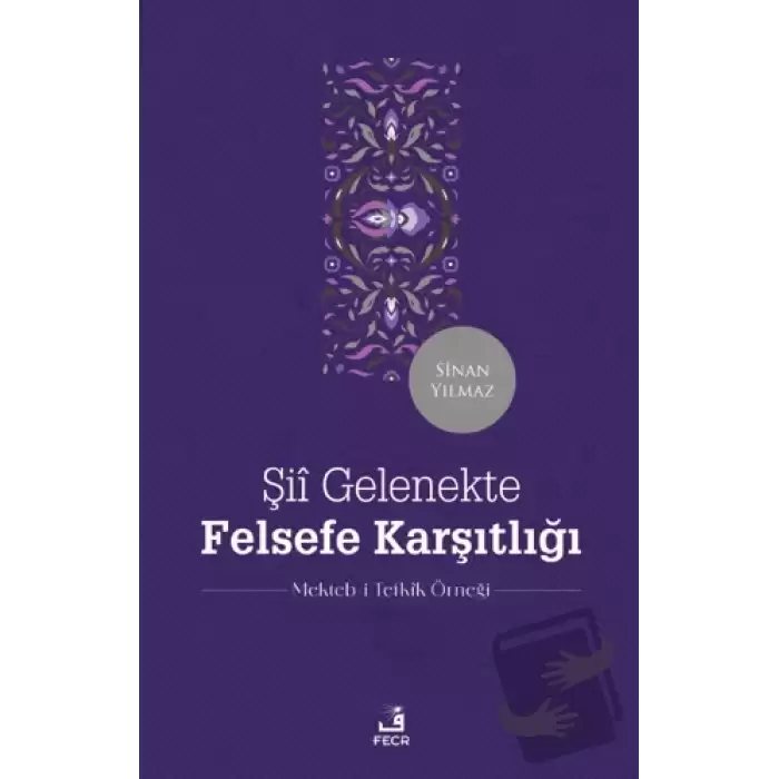 Şii Gelenekte Felsefe Karşıtlığı