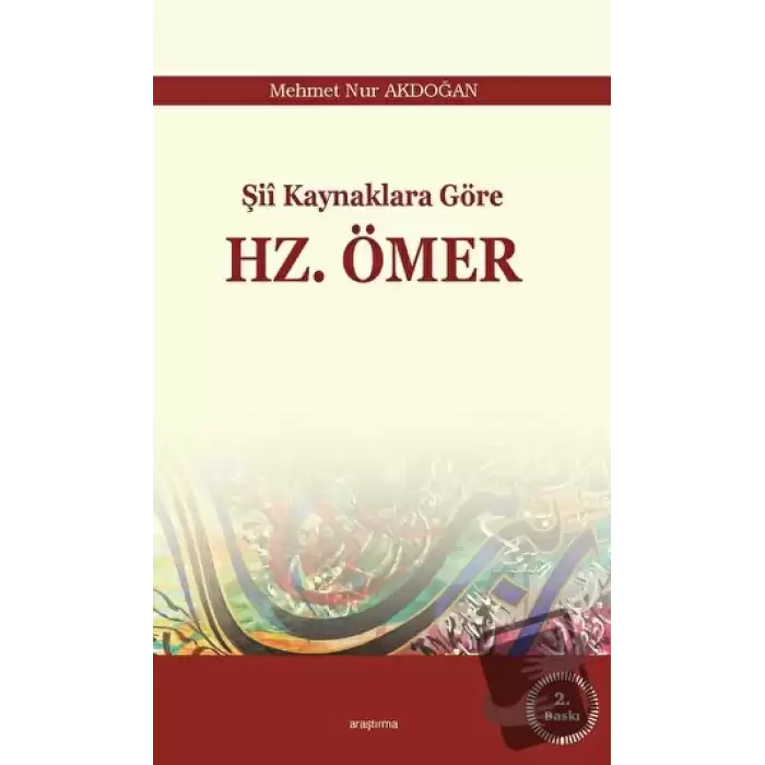 Şii Kaynaklara Göre Hz. Ömer