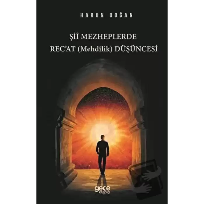 Şii Mezheplerde Recat (Mehdilik) Düşüncesi