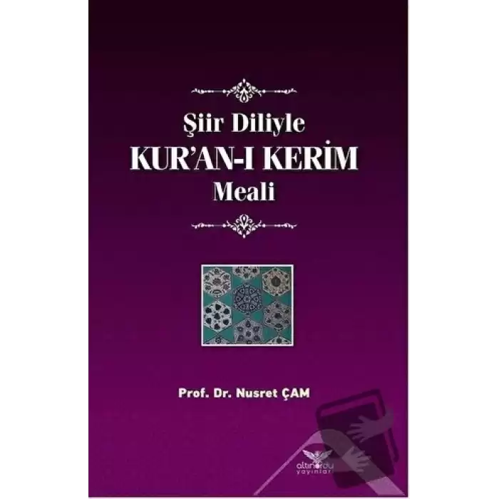 Şiir Diliyle Kur’an-ı Kerim Meali