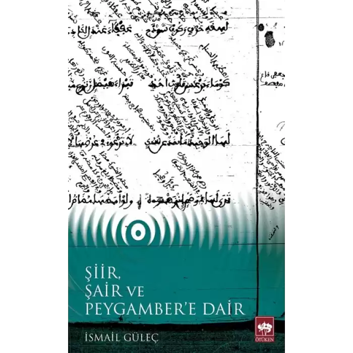 Şiir, Şair ve Peygambere Dair