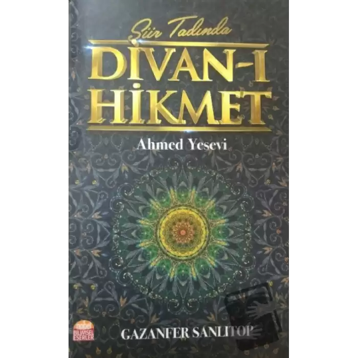 Şiir Tadında Divan-ı Hikmet: Ahmed Yesevi