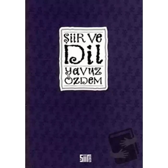 Şiir ve Dil (Ciltli)