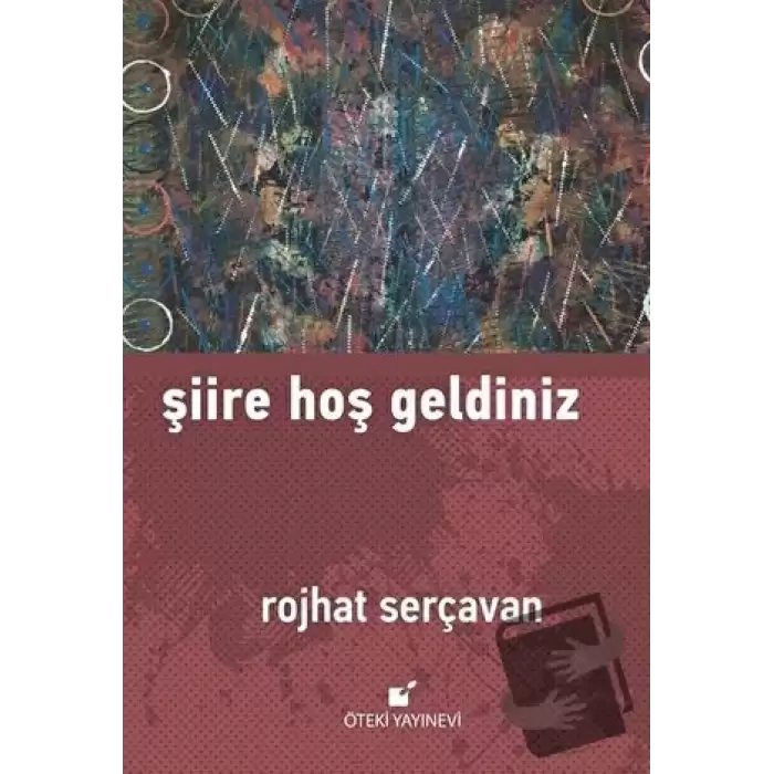 Şiire Hoş Geldiniz (Ciltli)