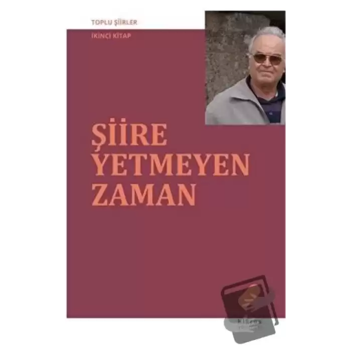 Şiire Yetmeyen Zaman