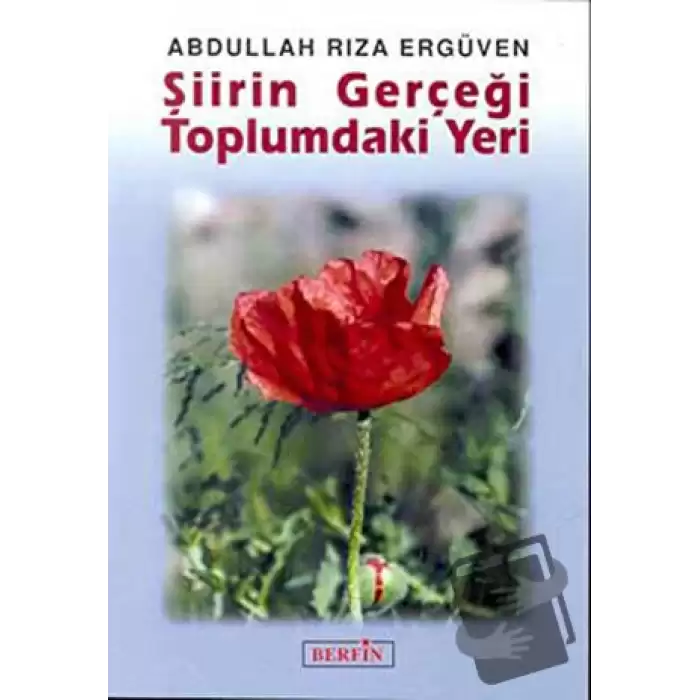 Şiirin Gerçeği Toplumdaki Yeri