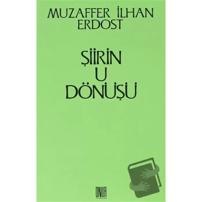 Şiirin U Dönüşü