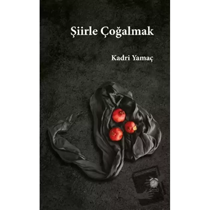 Şiirle Çoğalmak