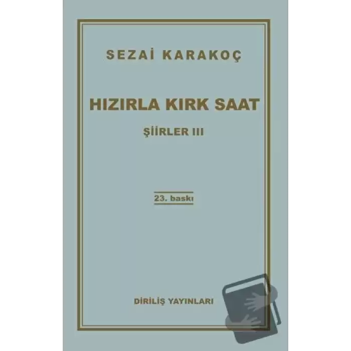 Şiirler 3: Hızırla Kırk Saat