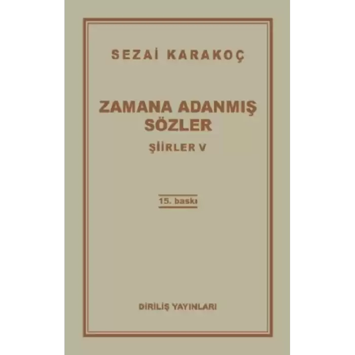 Şiirler 5: Zamana Adanmış Sözler