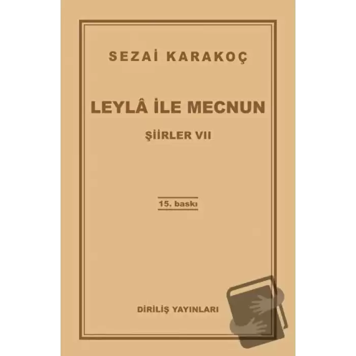 Şiirler 7: Leyla ile Mecnun