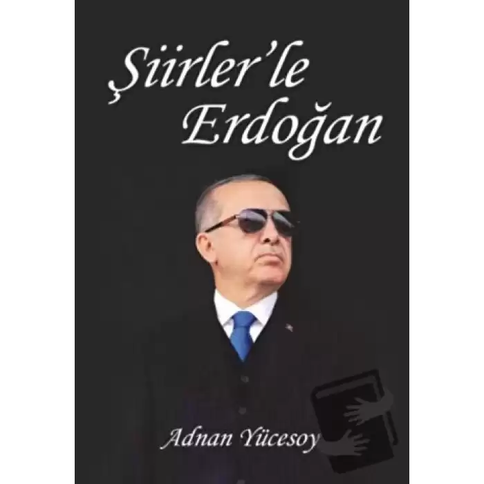 Şiirlerle Erdoğan