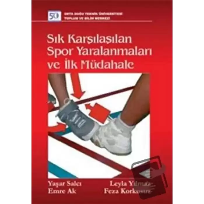 Sık Karşılaşılan Spor Yaralanmaları ve İlk Müdahale