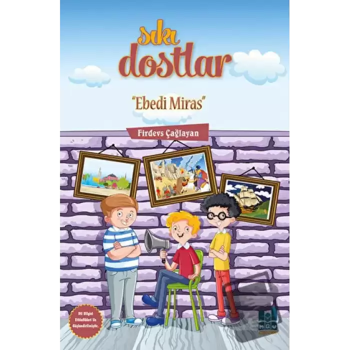 Sıkı Dostlar - Ebedi Miras