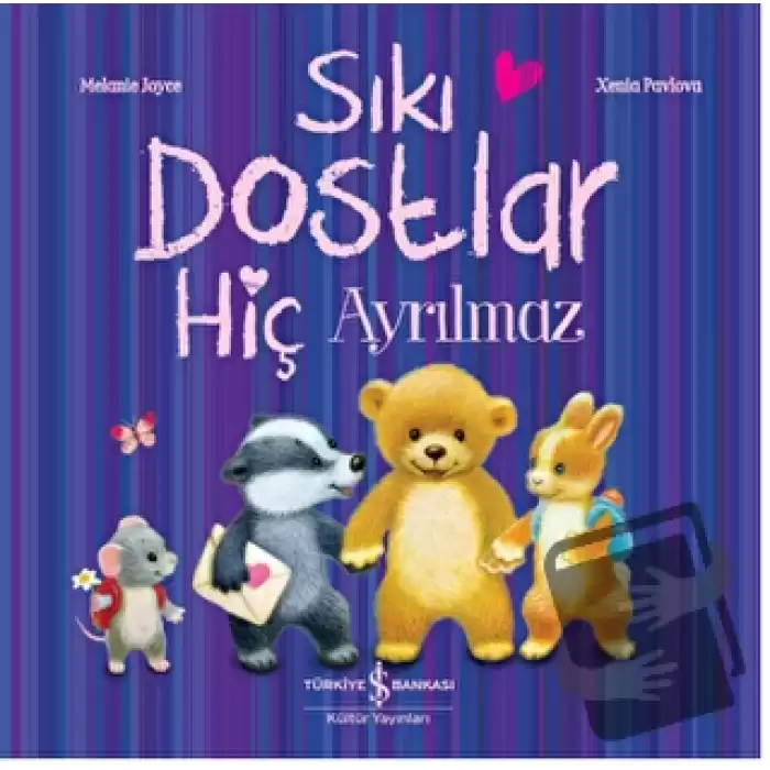 Sıkı Dostlar Hiç Ayrılmaz