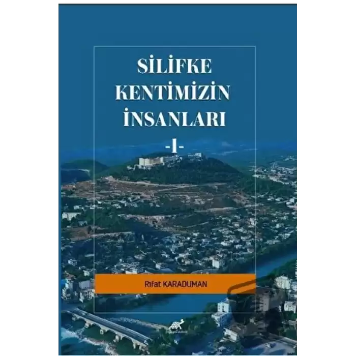 Silifke Kentimizn İnsanları - 1