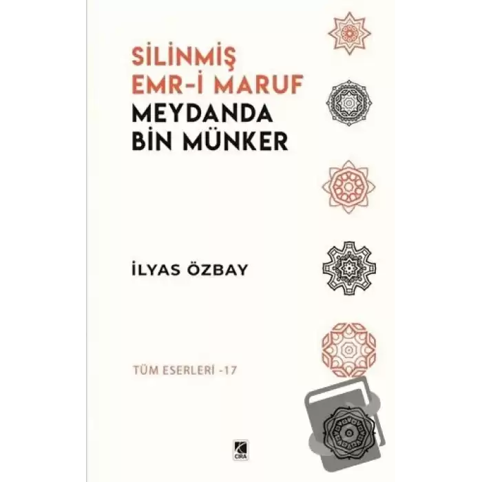 Silinmiş Emr-i Maruf Meydanda Bin Münker