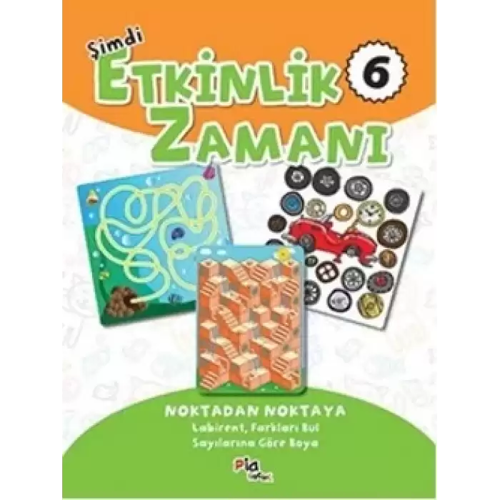 Şimdi Etkinlik Zamanı 6 : Noktadan Noktaya