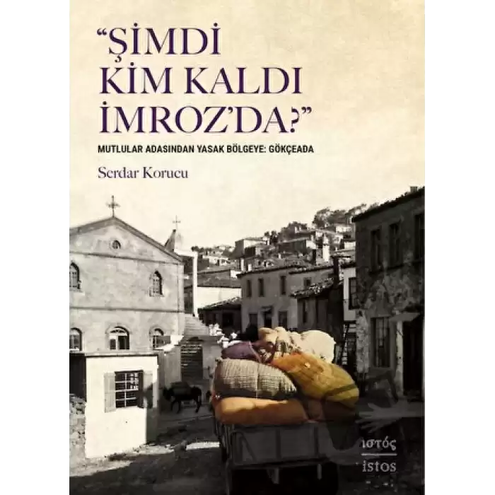 Şimdi Kim Kaldı İmrozda?