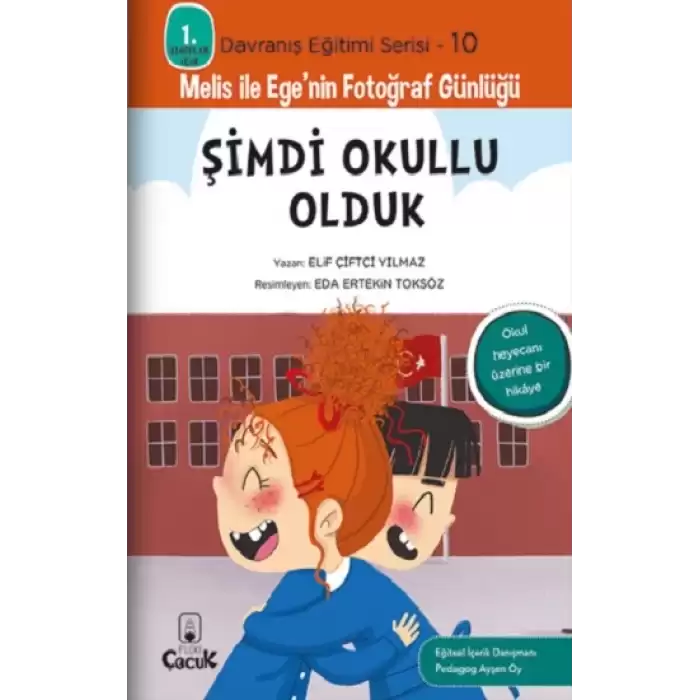 Şimdi Okullu Olduk - Davranış Eğitimi Serisi-10