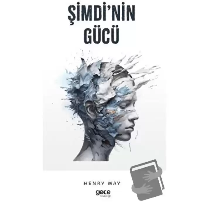 Şimdi’nin Gücü