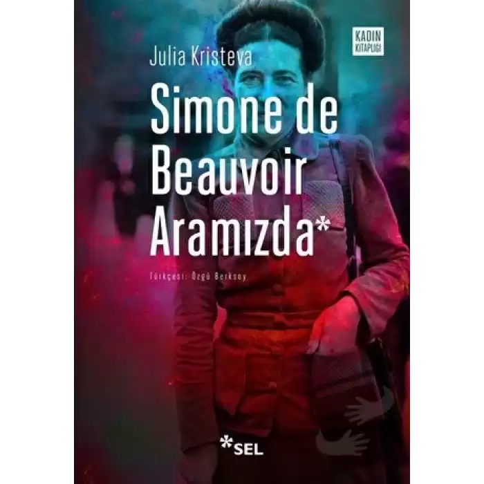 Simone De Beauvoir Aramızda