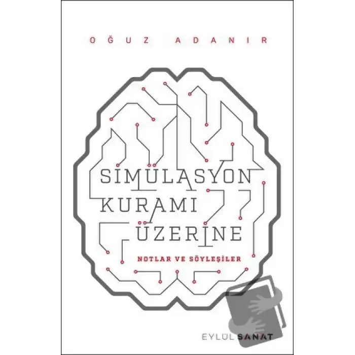 Simülasyon Kuramı Üzerine