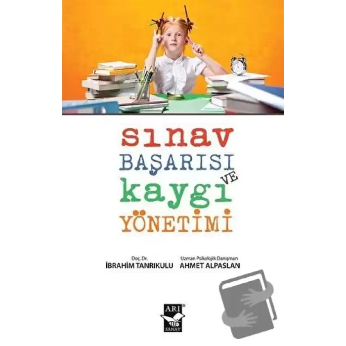 Sınav Başarısı ve Kaygı Yönetimi