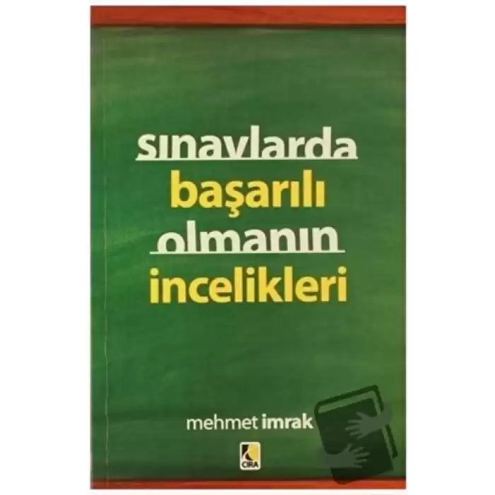 Sınavlarda Başarılı Olmanın İncelikleri