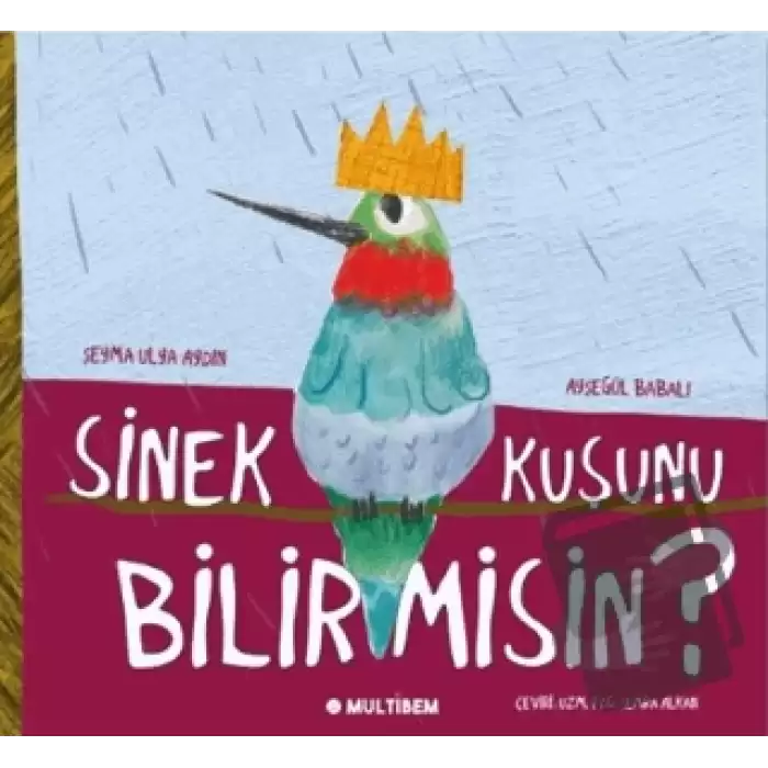 Sinek Kuşunu Bilir Misin?