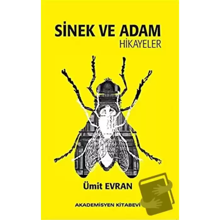 Sinek ve Adam