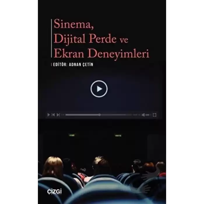 Sinema Dijital Perde ve Ekran Deneyimleri