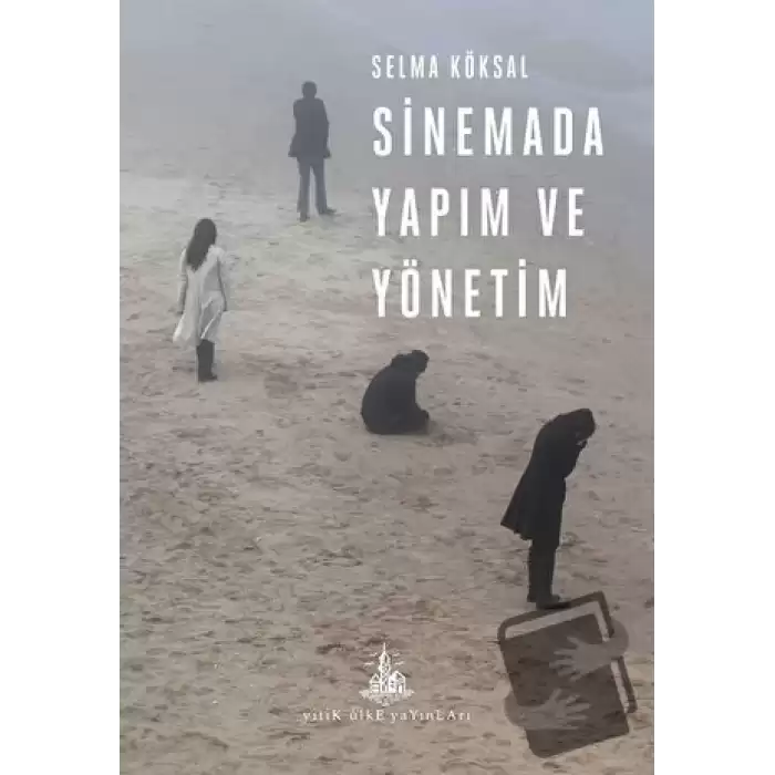 Sinemada Yapım ve Yönetim