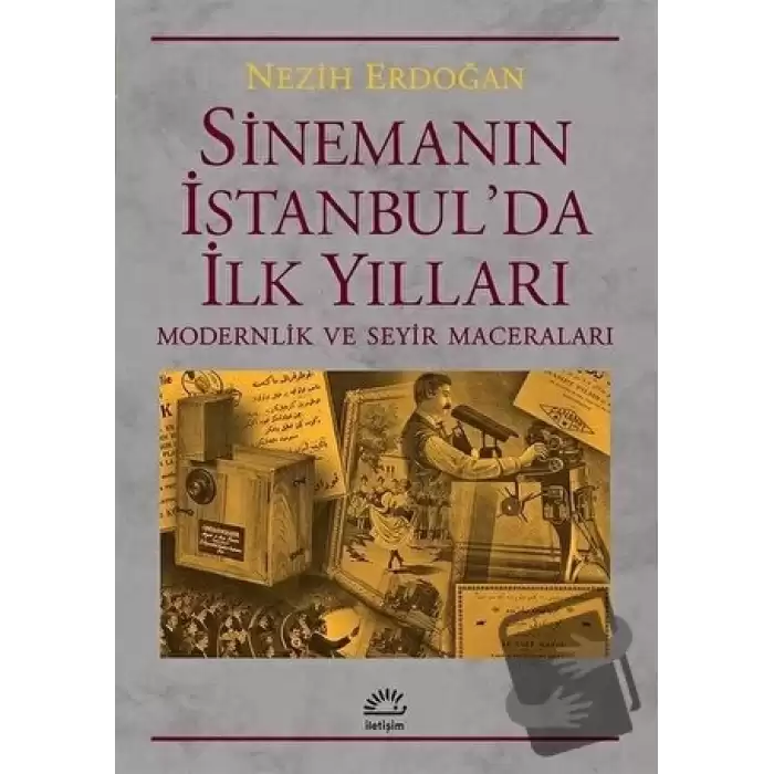 Sinemanın İstanbulda İlk Yılları