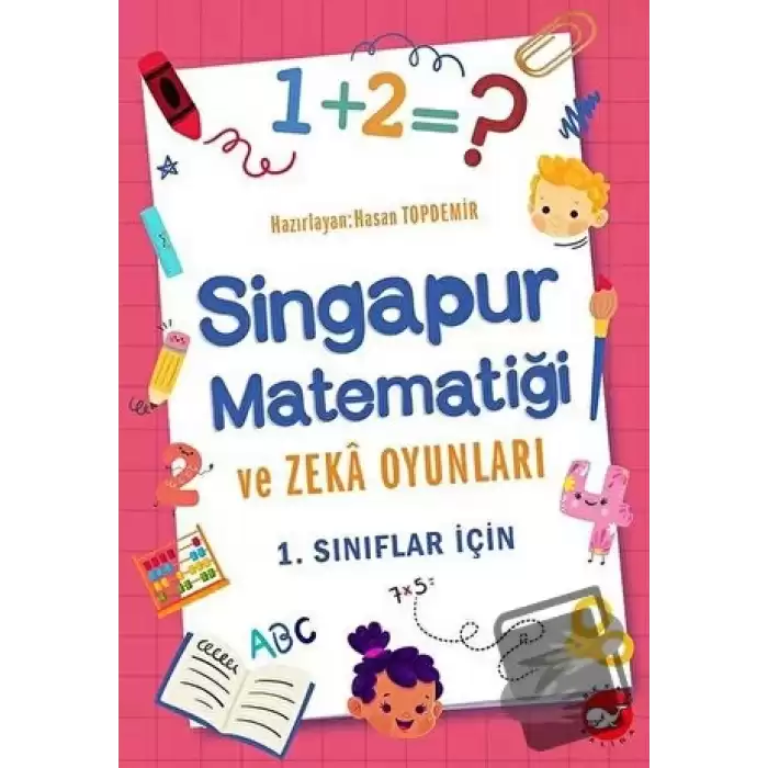 Singapur Matematiği ve Zeka Oyunları - 1. Sınıflar İçin