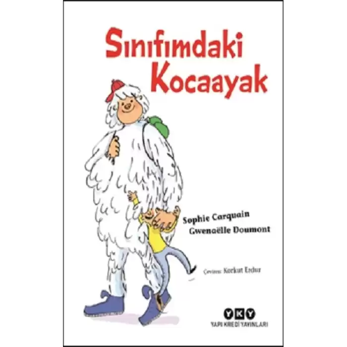 Sınıfımdaki Kocaayak