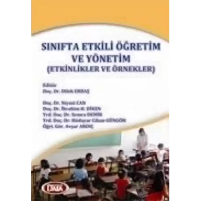 Sınıfta Etkili Öğretim ve Yönetim (Etkinlikler ve Örnekler)