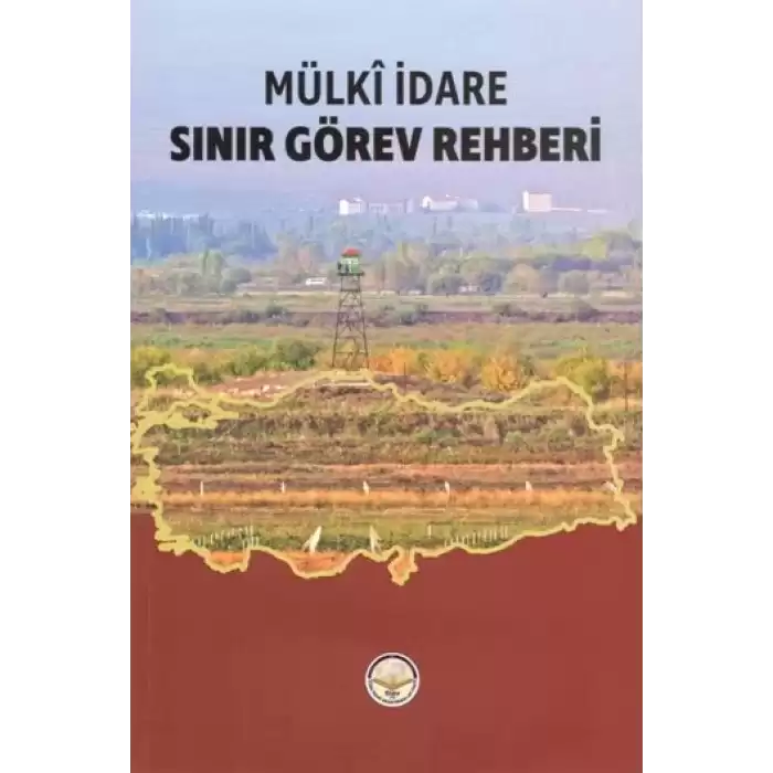 Sınır Görev Rehberi - Mülki İdare