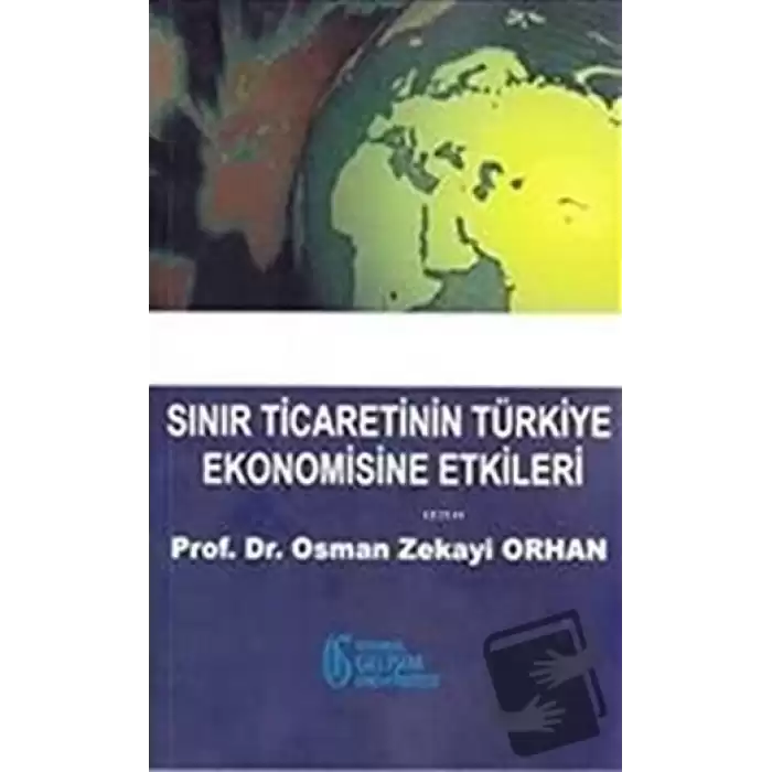 Sınır Ticaretinin Türkiye Ekonomisine Etkileri