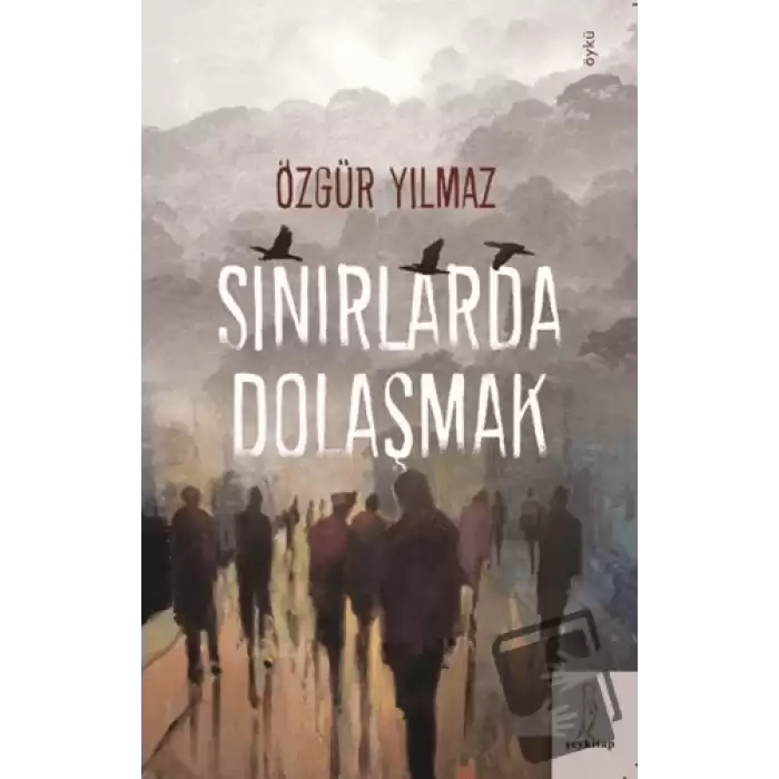 Sınırlarda Dolaşmak