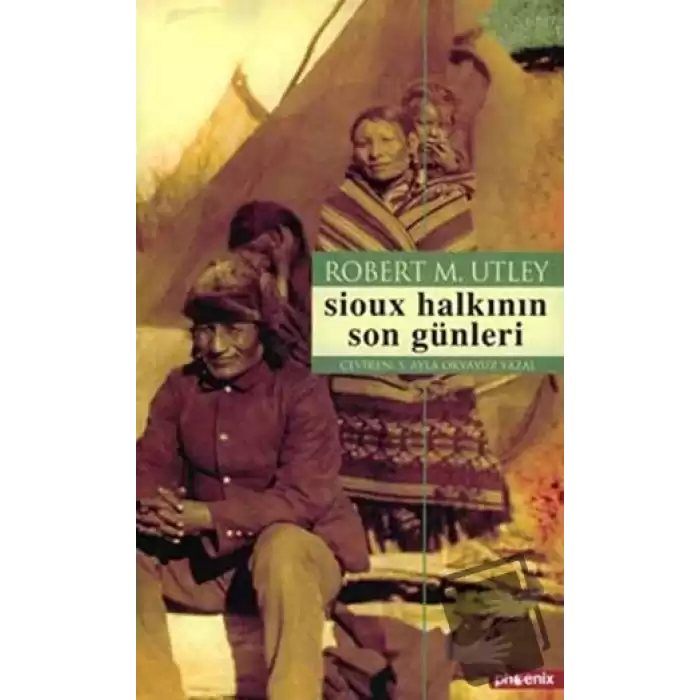 Sioux Halkının Son Günleri