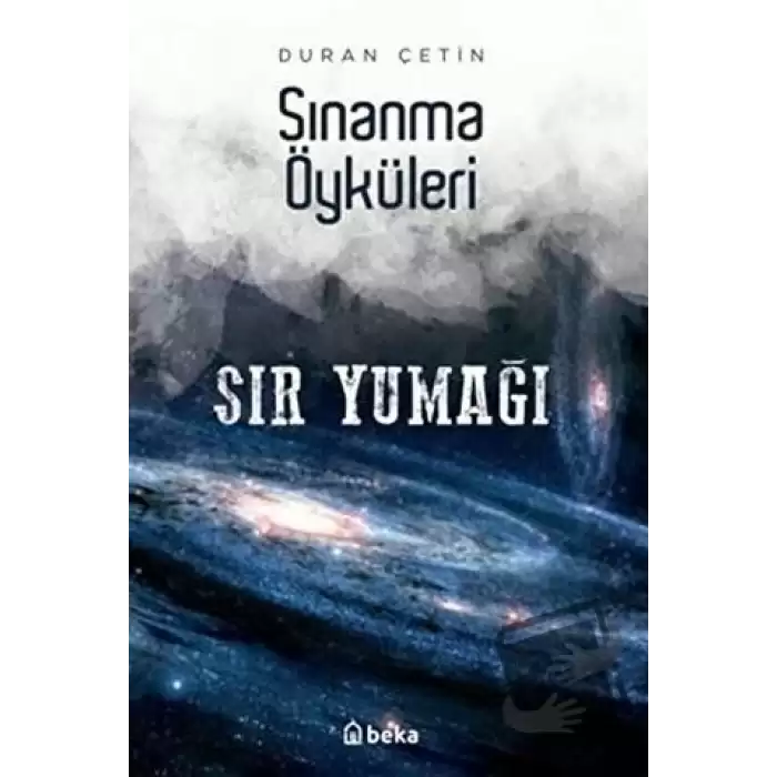 Sır Yumağı - Sınanma Öyküleri