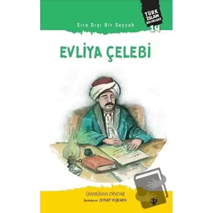 Sıra Dışı Bir Seyyah: Evliya Çelebi