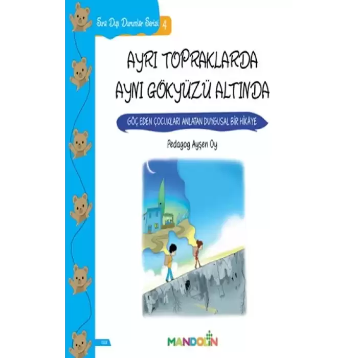 Sıra Dışı Durumlar Serisi 4 - Ayrı Topraklarda Aynı Gökyüzü Altında