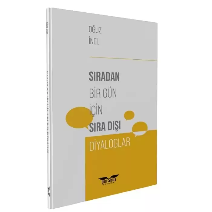 Sıradan Bir Gün için  Sıra Dışı Diyaloglar