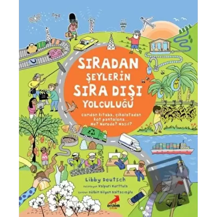 Sıradan Şeylerin Sıra Dışı Yolculuğu