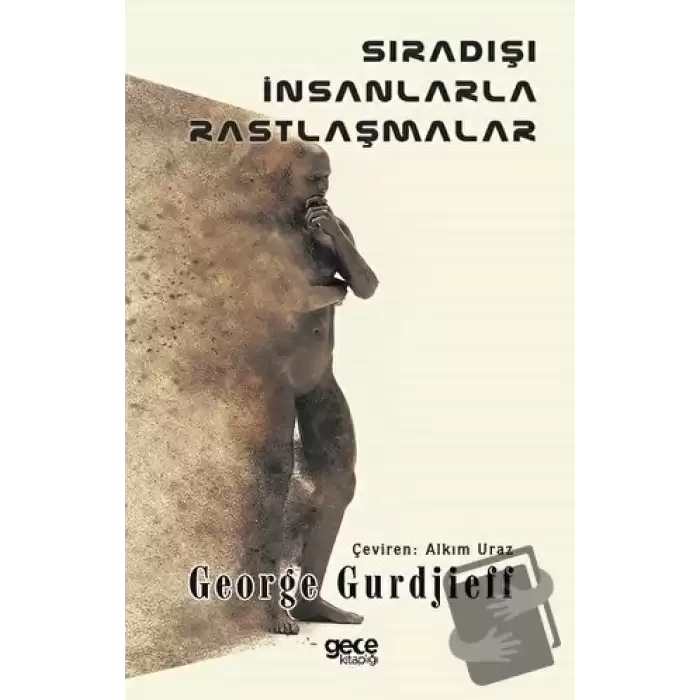 Sıradışı İnsanlarla Rastlaşmalar