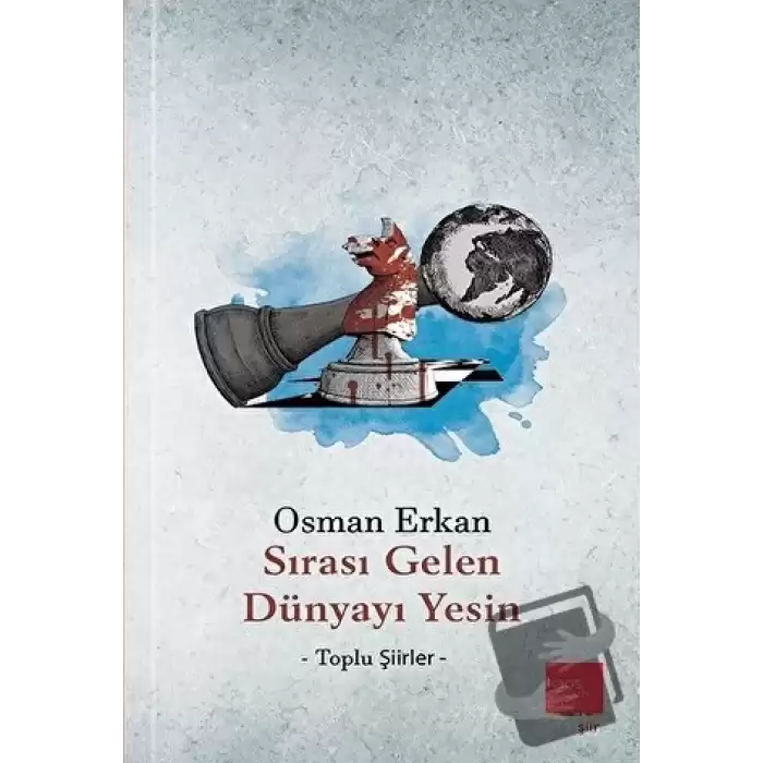 Sırası Gelen Dünyayı Yesin