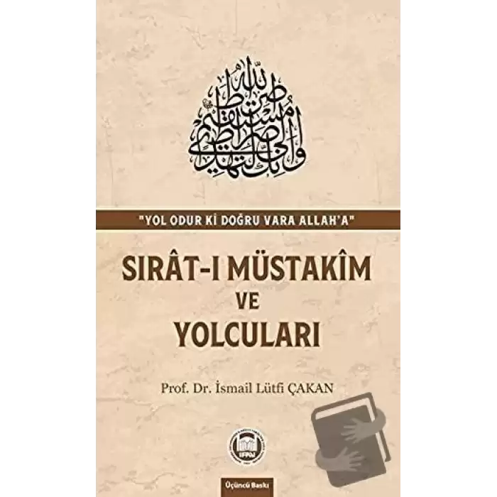 Sırat-ı Müstakim ve Yolcuları