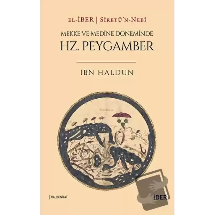 Sİretü’n-Nebİ: Mekke ve Döneminde Hz. Peygamber